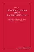 Rudolf Steiner hält Klassenstunden
