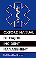 Oxford Manual of Major Incident Management