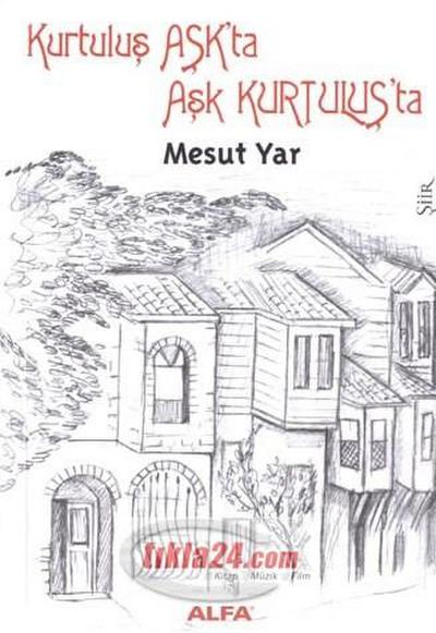 Kurtulus Askta Ask Kurtulusta