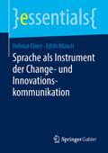 Sprache als Instrument der Change- und Innovations