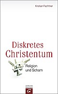Diskretes Christentum