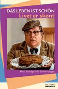 Das Leben ist schön - Livet er skønt