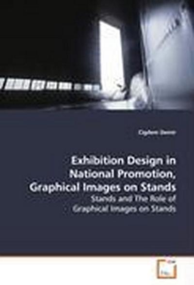 Exhibition Design in National Promotion,  Graphical Images on Stands