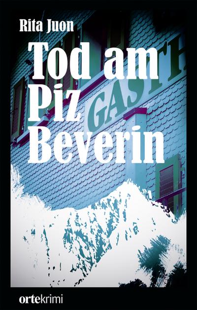 Tod am Piz Beverin