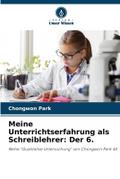 Meine Unterrichtserfahrung als Schreiblehrer: Der 