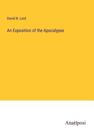 An Exposition of the Apocalypse