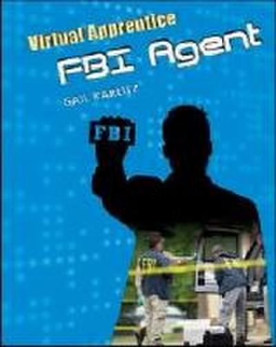 Virtual Apprentice: FBI Agent