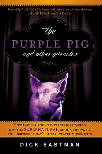 Purple Pig and Other Miracles