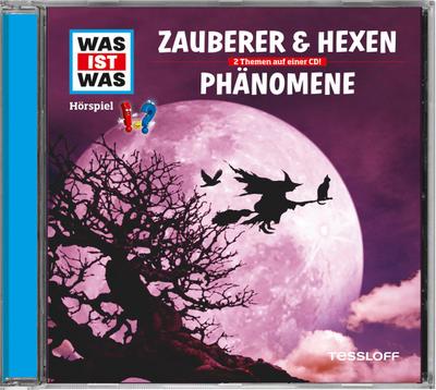 Was ist was Hörspiel-CD: Zauberer & Hexen/ Phänomene
