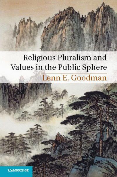 Religious Pluralism and Values in the Public             Sphere
