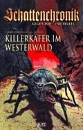 Schattenchronik - Gegen Tod und Teufel 05: Killerk
