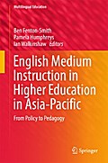 English Medium Instruction in Higher Education in Asia-Pacific