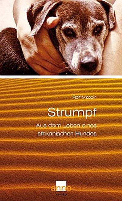 Strumpf – Aus dem Leben eines afrikanischen Hundes