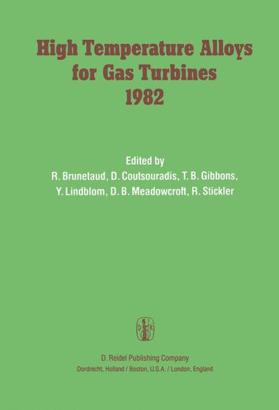 High Temperature Alloys for Gas Turbines 1982