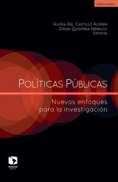 Políticas públicas: Nuevos enfoques para la investigación