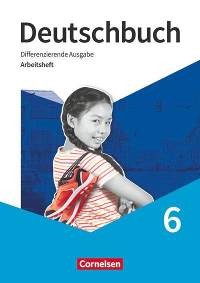 Deutschbuch 6. Schuljahr. Arbeitsheft mit Lösungen