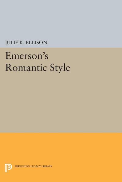 Emerson’s Romantic Style