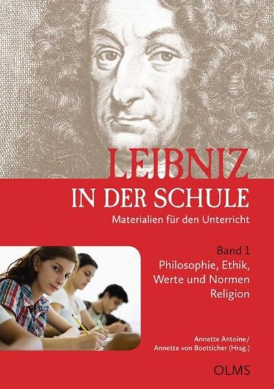 Leibniz in der Schule Philosophie, Ethik, Werte und Normen / Religion