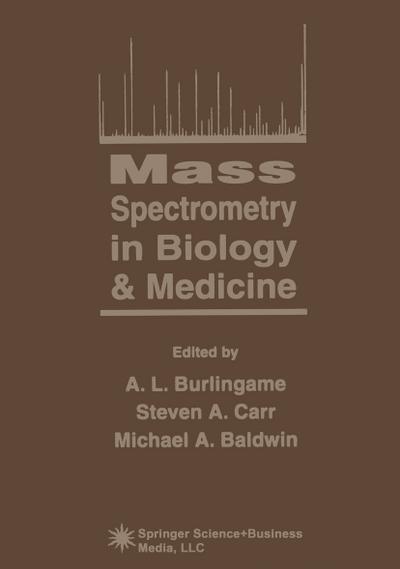 Mass Spectrometry in Biology & Medicine
