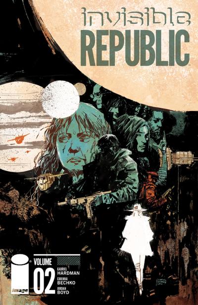 INVISIBLE REPUBLIC VOL. 2