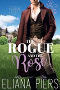 The Rogue and the Rose (The Ashbourne Legacy, #4)