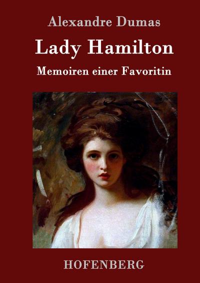 Lady Hamilton - Alexandre Dumas (Père)