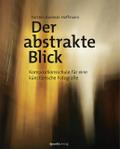 Der abstrakte Blick
