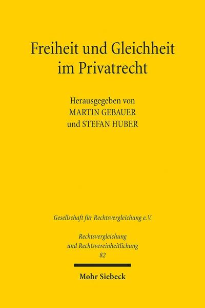 Freiheit und Gleichheit im Privatrecht