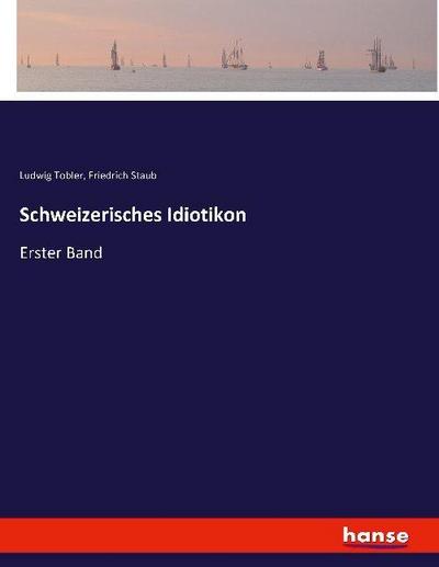 Schweizerisches Idiotikon