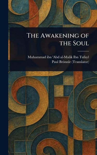 The Awakening of the Soul