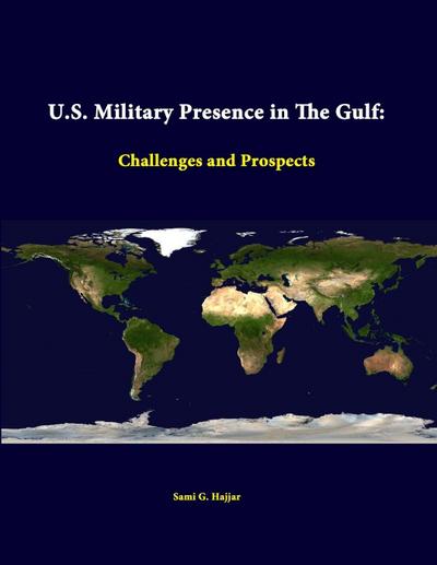 U.S. Military Presence In The Gulf