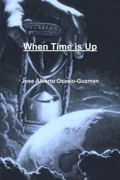When Time is Up