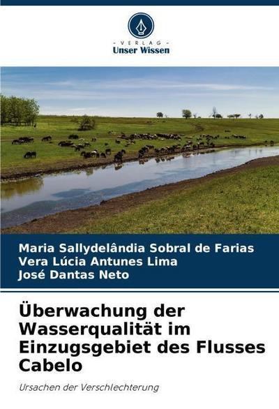 Überwachung der Wasserqualität im Einzugsgebiet des Flusses Cabelo