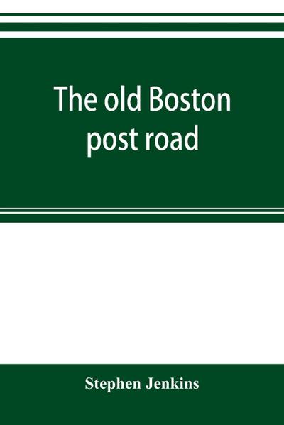 The old Boston post road