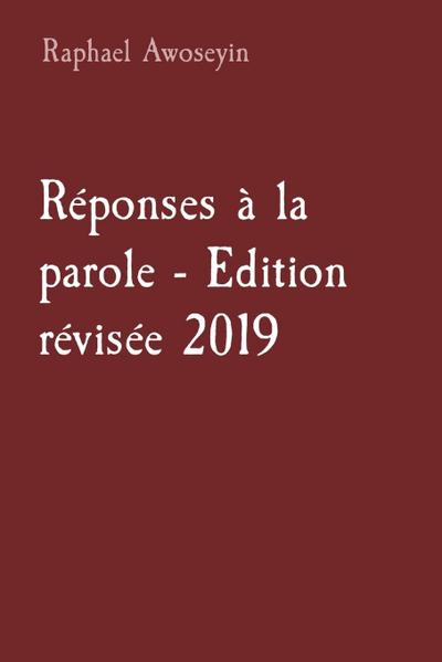 Réponses à la parole - Edition révisée 2019