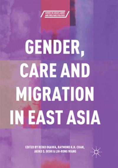 Gender, Care and Migration in East Asia