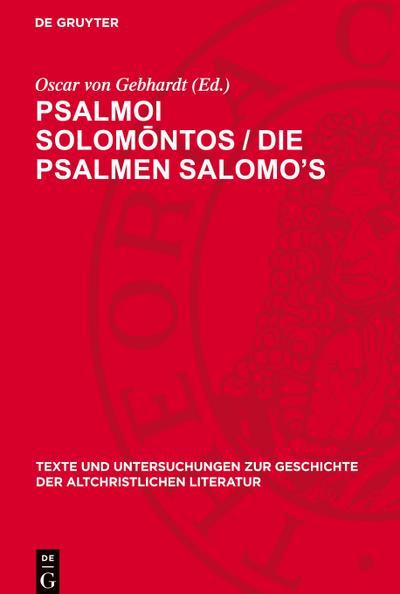 Psalmoi Solom¿ntos / Die Psalmen Salomo’s