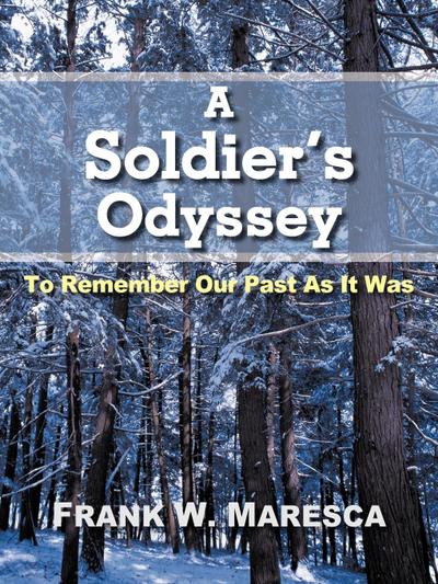 A Soldier’s Odyssey