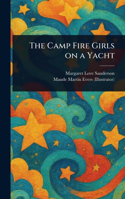 The Camp Fire Girls on a Yacht