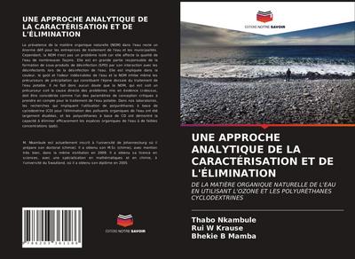 UNE APPROCHE ANALYTIQUE DE LA CARACTÉRISATION ET DE L’ÉLIMINATION
