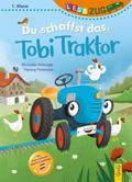 LESEZUG/1. Klasse: Du schaffst das, Tobi Traktor!
