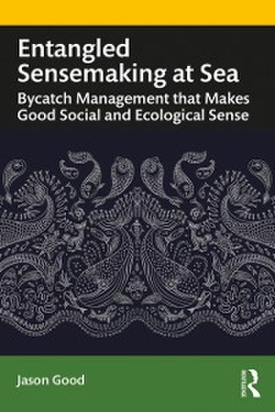 Entangled Sensemaking at Sea