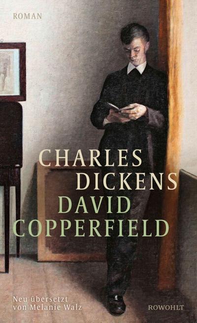 David Copperfield: Die Neuübersetzung des englischen Klassikers