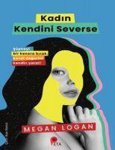 Kadin Kendini Severse