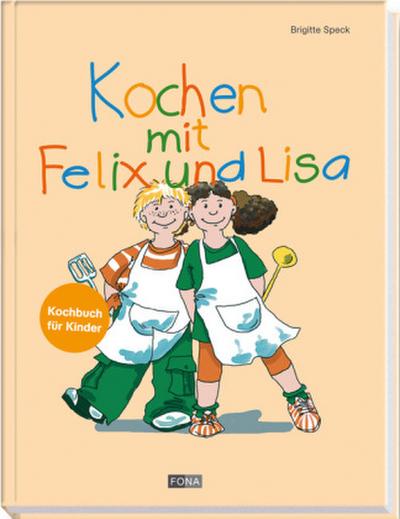 Kochen mit Felix und Lisa