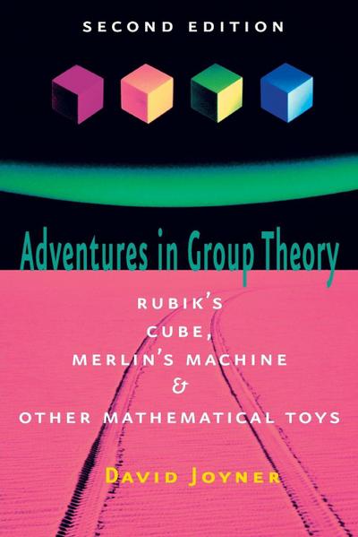 Adventures in Group Theory