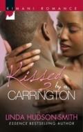 Kissed by a Carrington (Mills & Boon Kimani)
