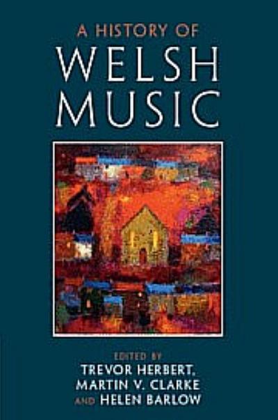 A History of Welsh Music