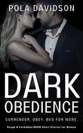 Dark Obedience