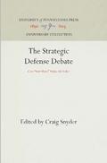 The Strategic Defense Debate
